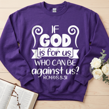 If God Is For Us Who Can Be Against Us Romans 8.31 02