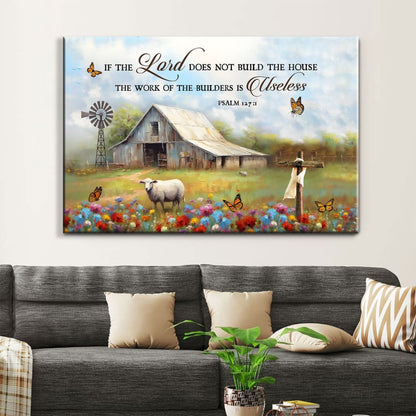 If the Lord Does Not Build the House Psalm 127:1 Bible Verse Wall Art Canvas