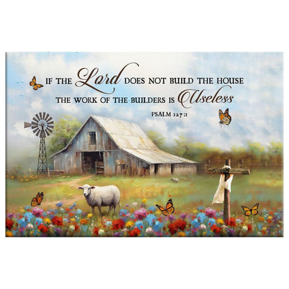 If the Lord Does Not Build the House Psalm 127:1 Bible Verse Wall Art Canvas