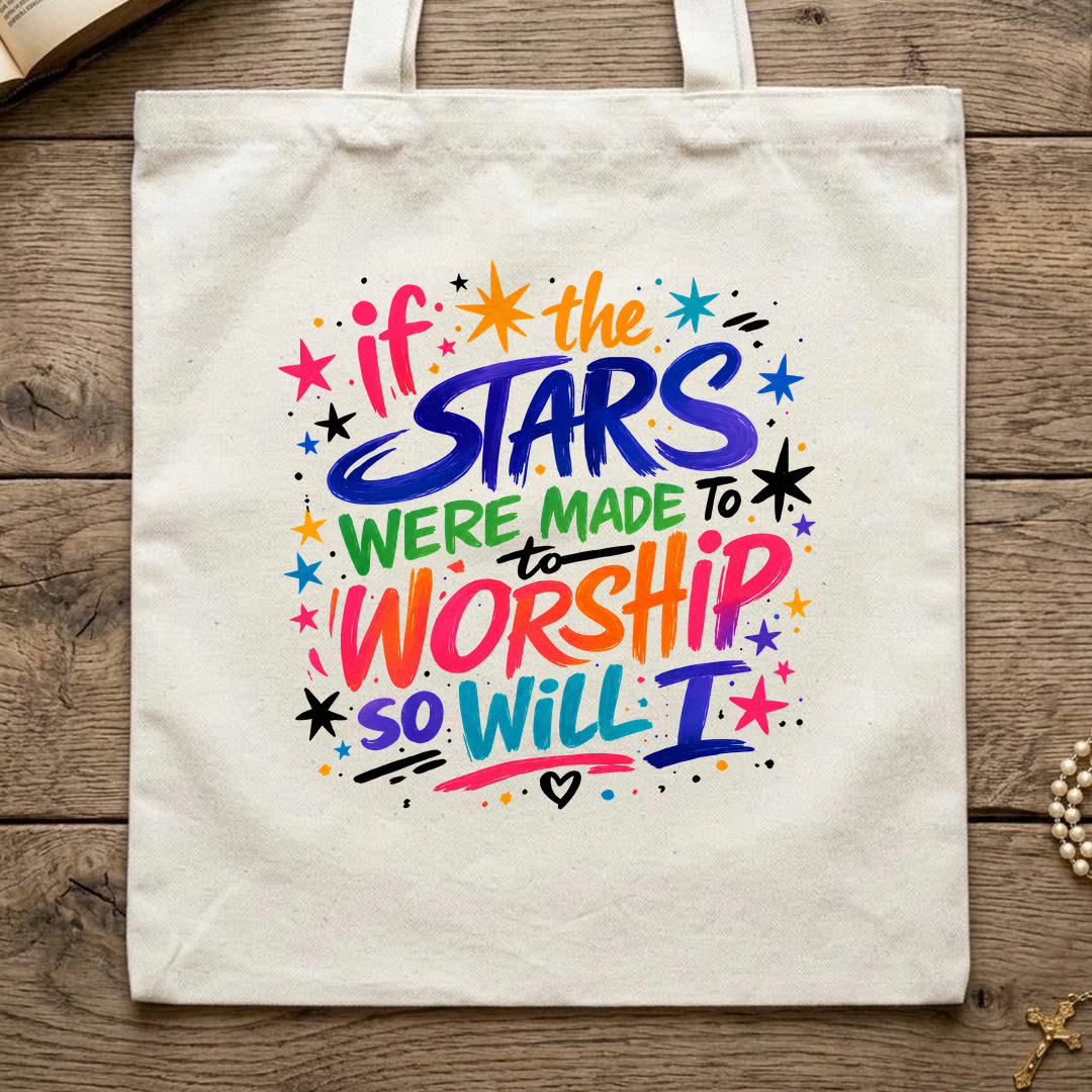 If The Stars Were Made To To Worship So Will I 04