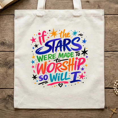 If The Stars Were Made To To Worship So Will I 04