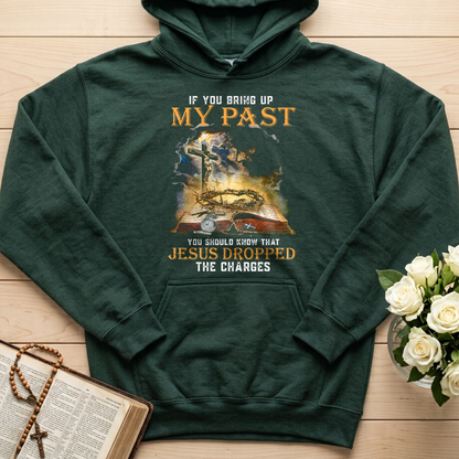 If You Bring Up My Past You Should Know That Jesus Dropped The Charges 03