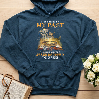 If You Bring Up My Past You Should Know That Jesus Dropped The Charges 03
