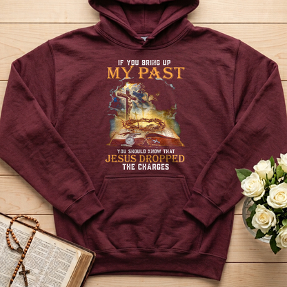 If You Bring Up My Past You Should Know That Jesus Dropped The Charges 03