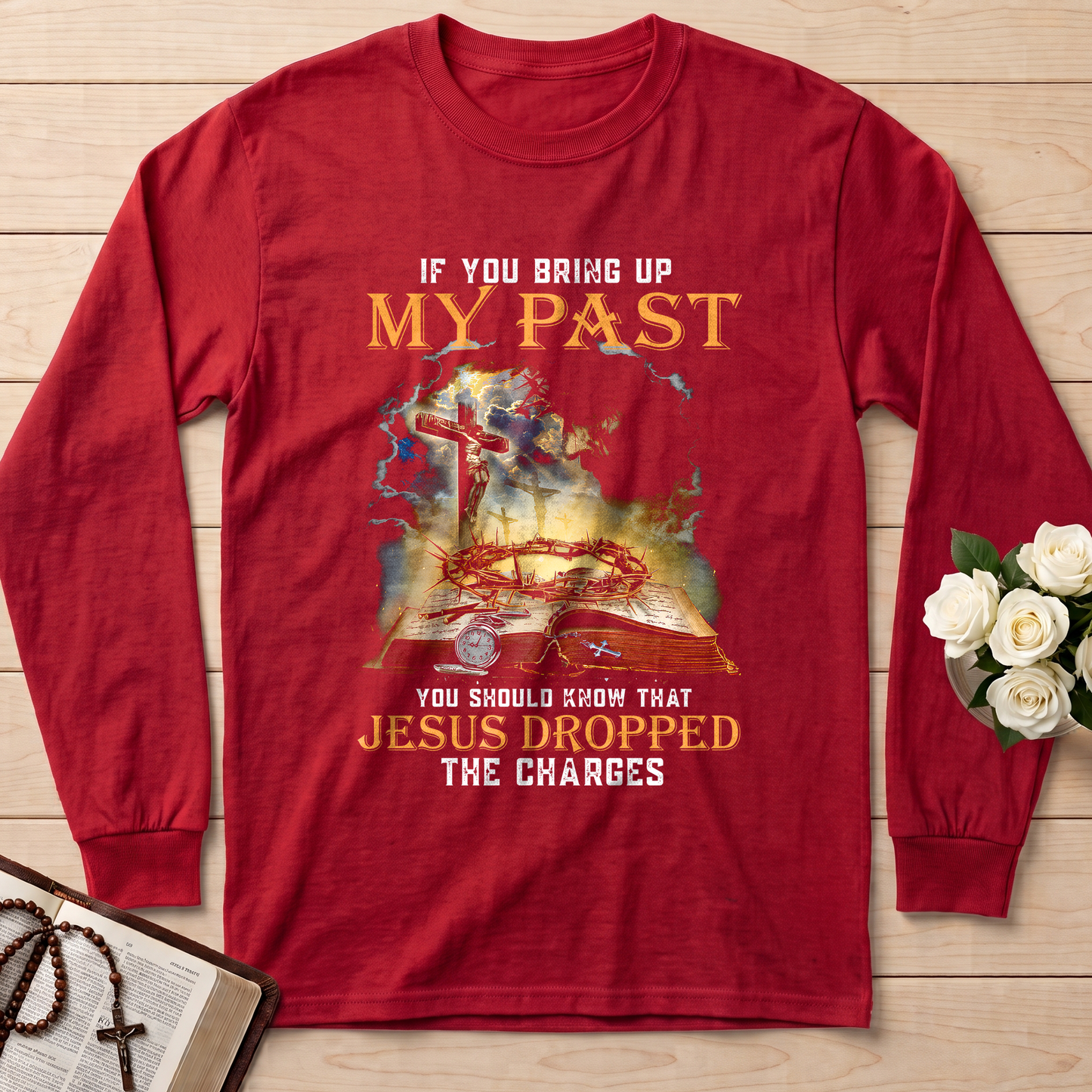 If You Bring Up My Past You Should Know That Jesus Dropped The Charges 03