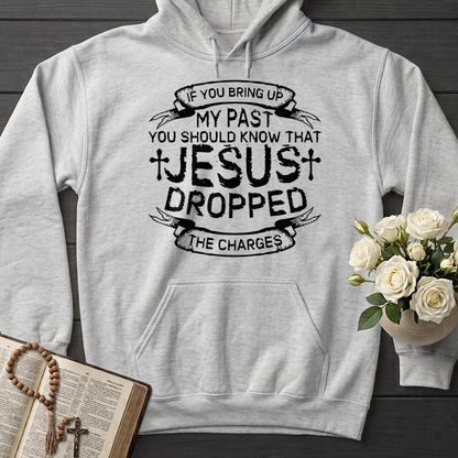 If You Bring Up My Past You Should Know That Jesus Dropped The Charges 04