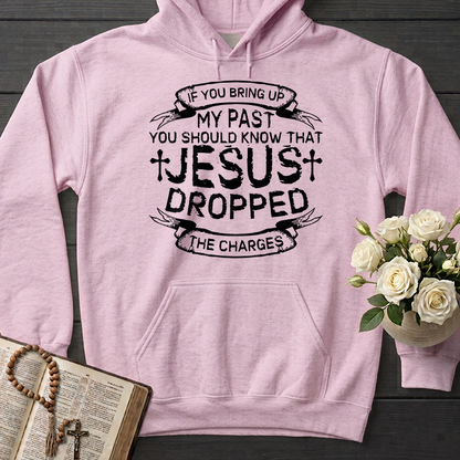 If You Bring Up My Past You Should Know That Jesus Dropped The Charges 04