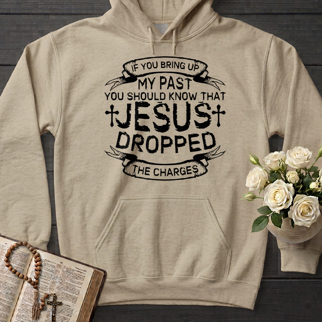 If You Bring Up My Past You Should Know That Jesus Dropped The Charges 04