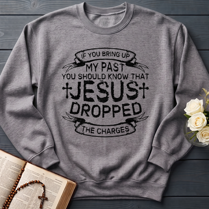 If You Bring Up My Past You Should Know That Jesus Dropped The Charges 04
