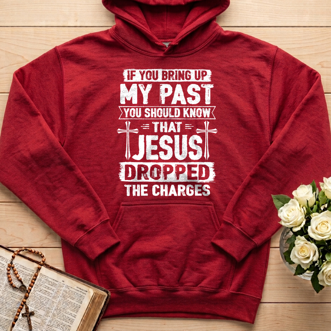 If You Bring Up My Past You Should Know That Jesus Dropped The Charges 05