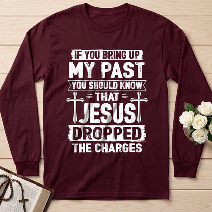 If You Bring Up My Past You Should Know That Jesus Dropped The Charges 05