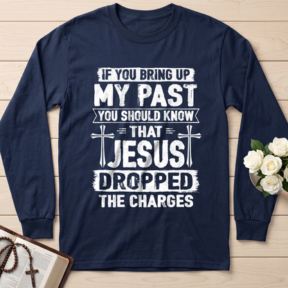 If You Bring Up My Past You Should Know That Jesus Dropped The Charges 05