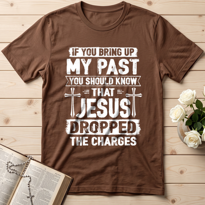 If You Bring Up My Past You Should Know That Jesus Dropped The Charges 05