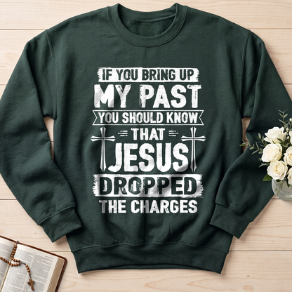 If You Bring Up My Past You Should Know That Jesus Dropped The Charges 05