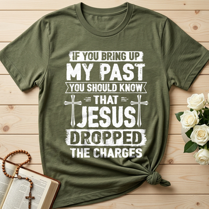 If You Bring Up My Past You Should Know That Jesus Dropped The Charges 05