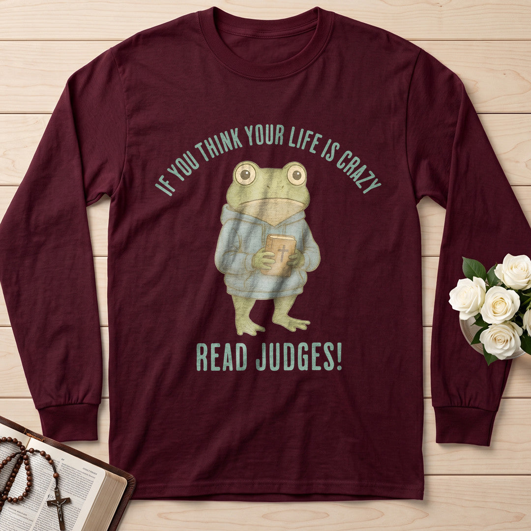 If You Think Your Life Is Crazy Read Judges 01