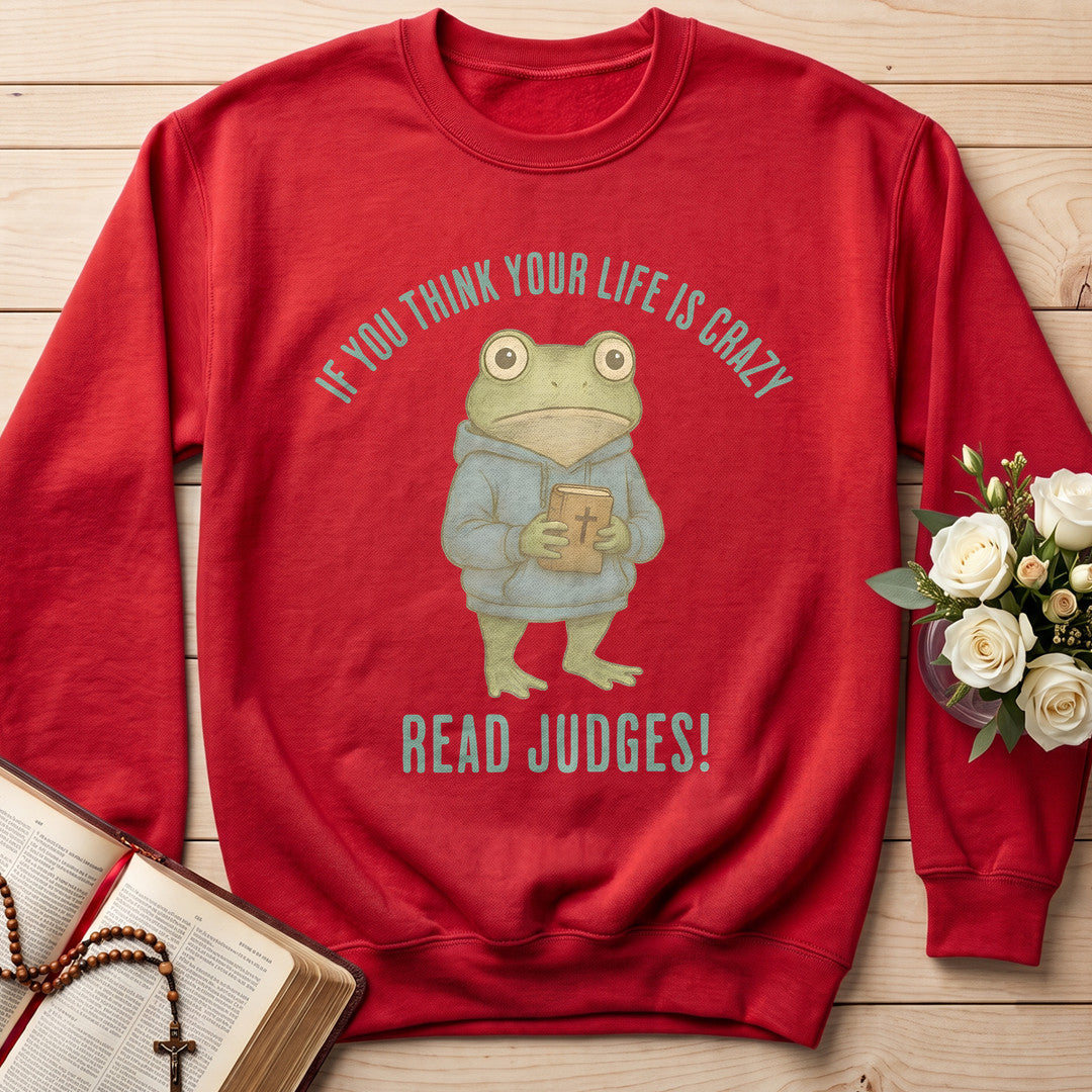 If You Think Your Life Is Crazy Read Judges 01