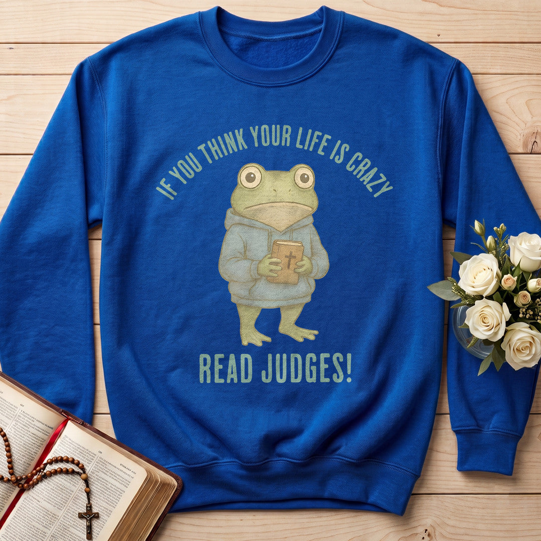 If You Think Your Life Is Crazy Read Judges 01