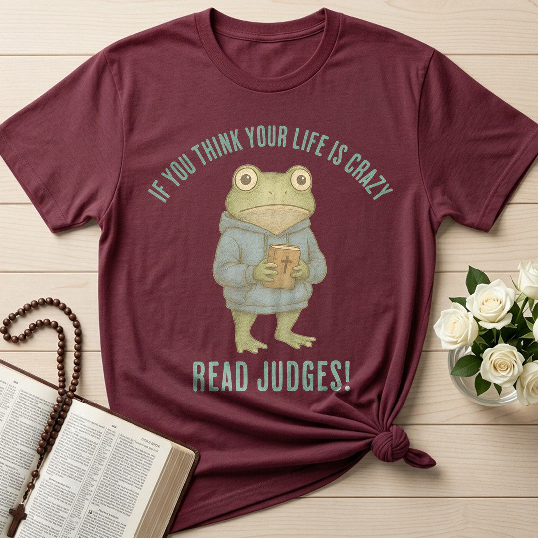 If You Think Your Life Is Crazy Read Judges 01