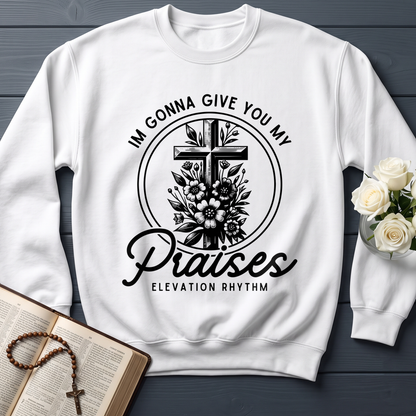 Im Gonna Give You My Praises 01
