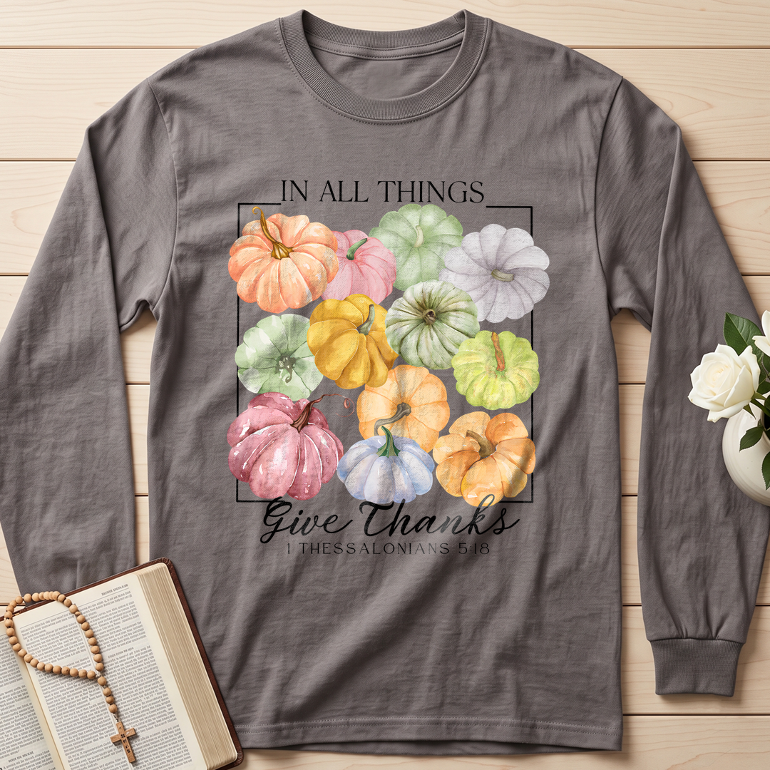 In All Things Give Thanks 1 Thessalonians 5.18 02