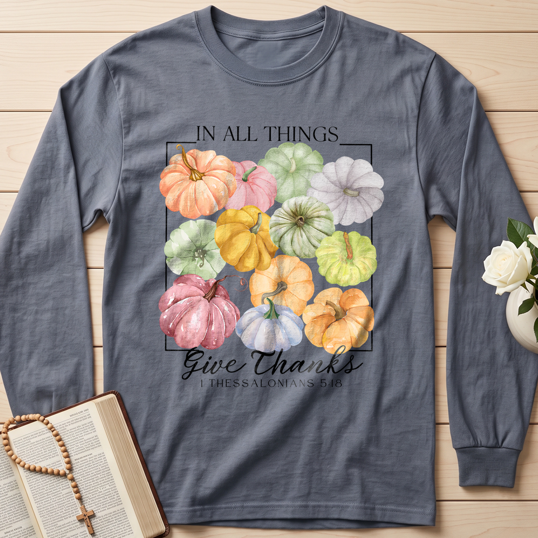 In All Things Give Thanks 1 Thessalonians 5.18 02