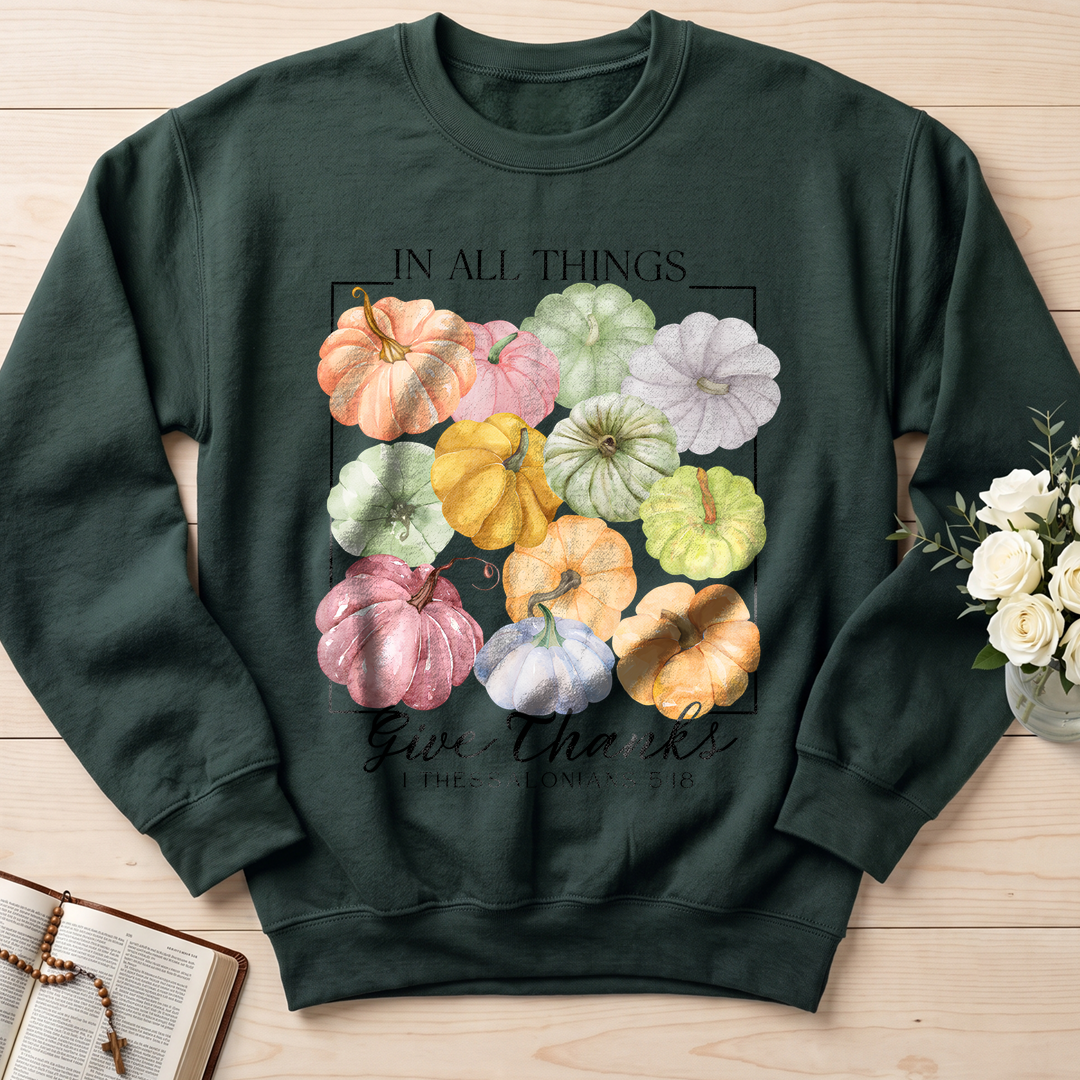 In All Things Give Thanks 1 Thessalonians 5.18 02