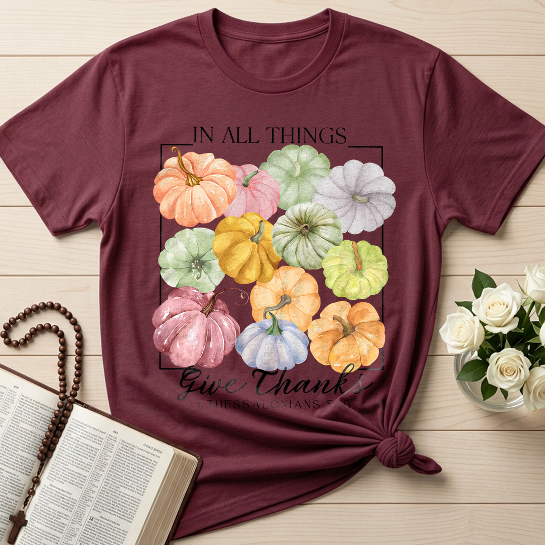 In All Things Give Thanks 1 Thessalonians 5.18 02