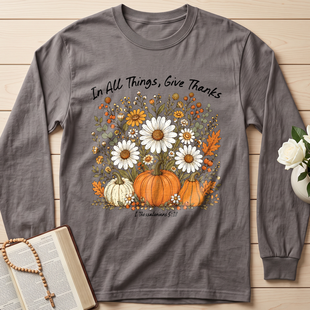 In All Things Give Thanks I Thessalonians 5.18 01