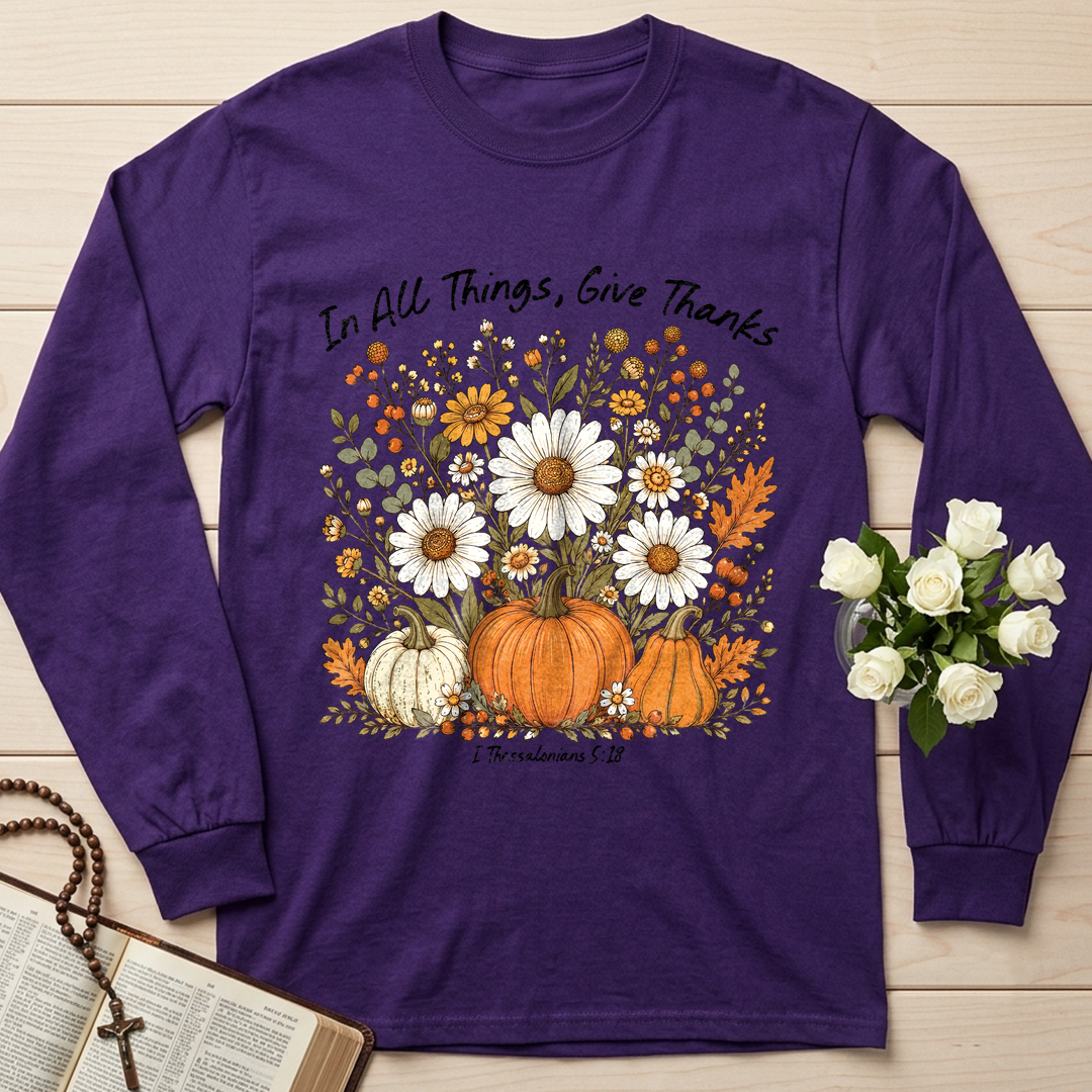 In All Things Give Thanks I Thessalonians 5.18 01