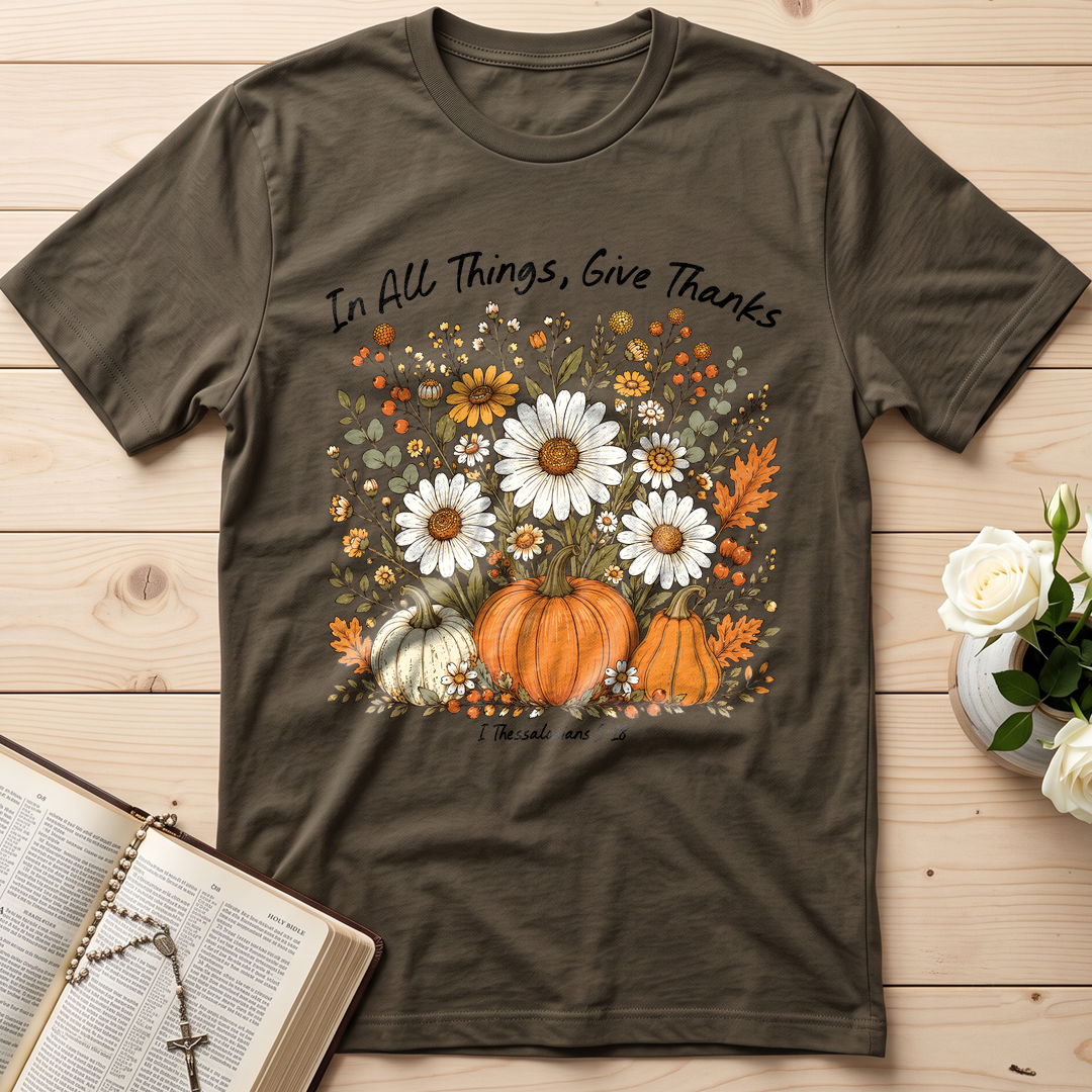 In All Things Give Thanks I Thessalonians 5.18 01