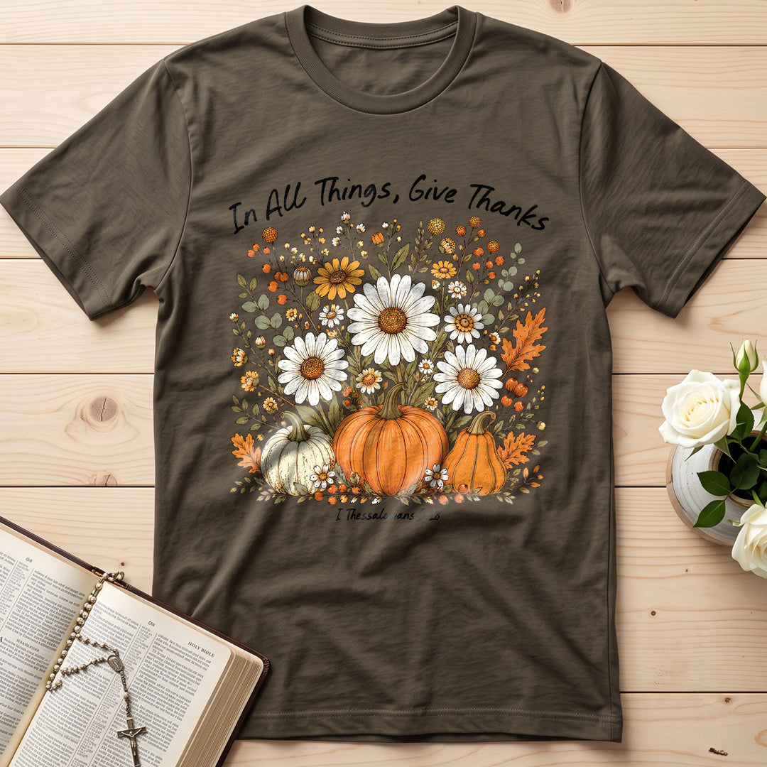 In All Things Give Thanks I Thessalonians 5.18 01
