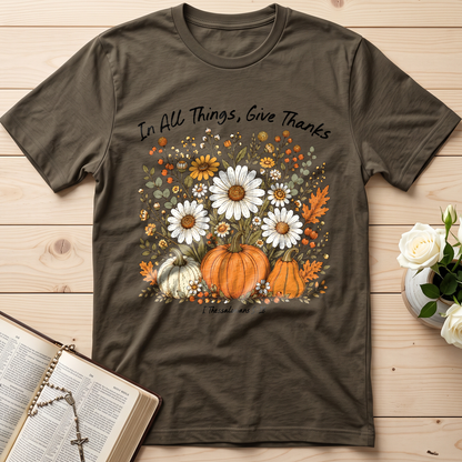 In All Things Give Thanks I Thessalonians 5.18 01