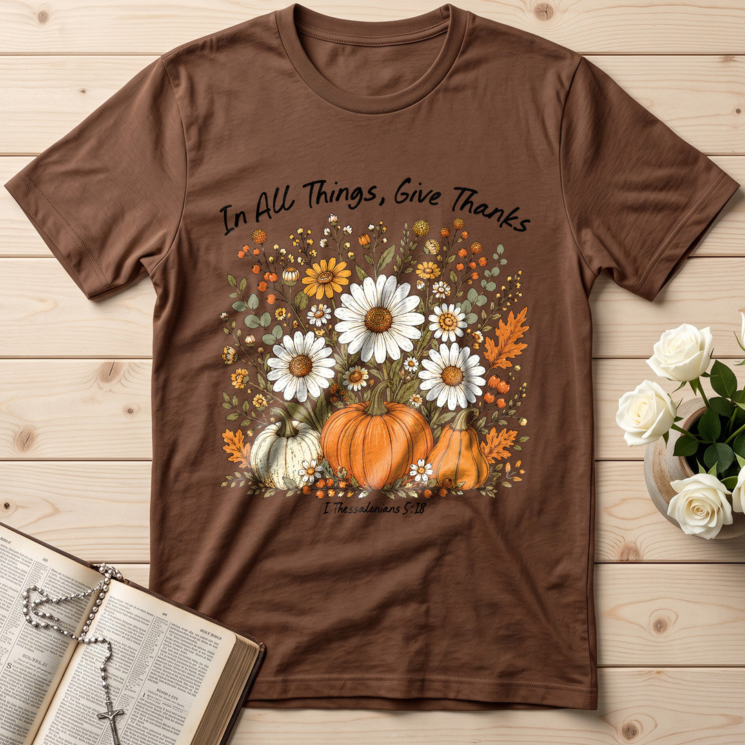 In All Things Give Thanks I Thessalonians 5.18 01