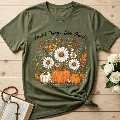 In All Things Give Thanks I Thessalonians 5.18 01