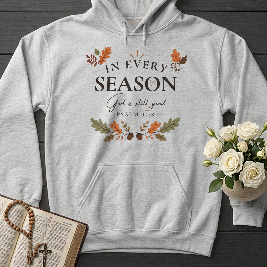 In Every Season God Is Still Good Psalm 34.8 01