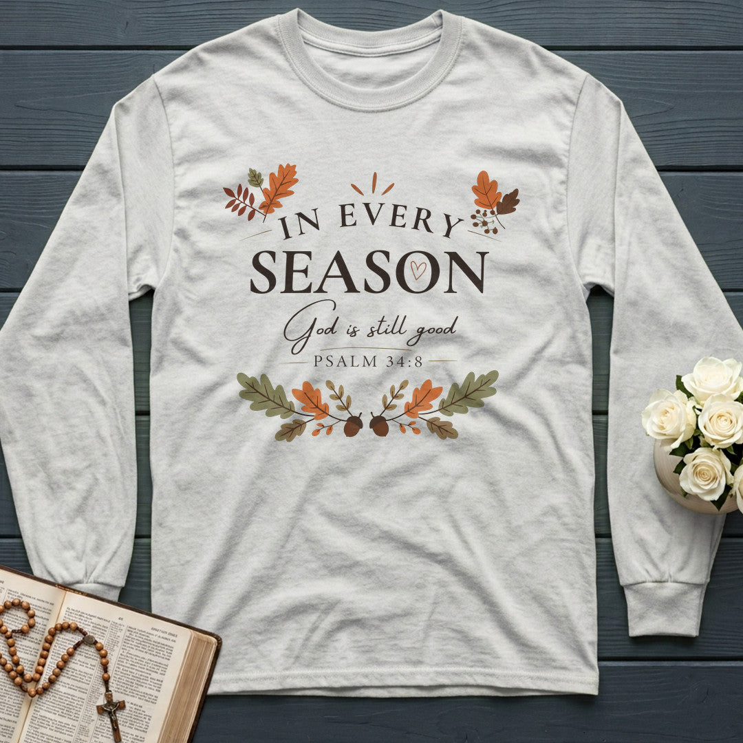 In Every Season God Is Still Good Psalm 34.8 01