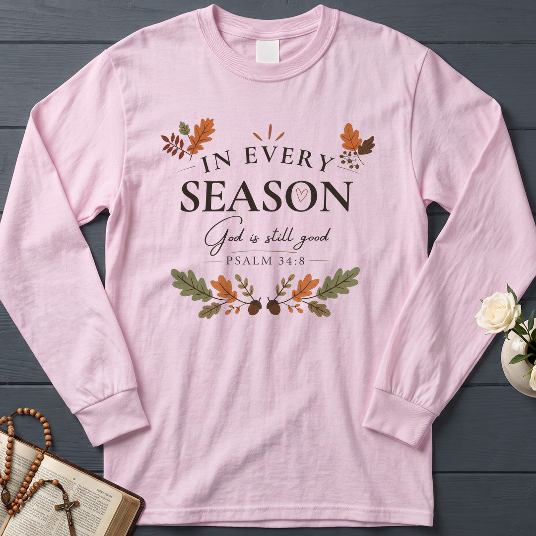 In Every Season God Is Still Good Psalm 34.8 01