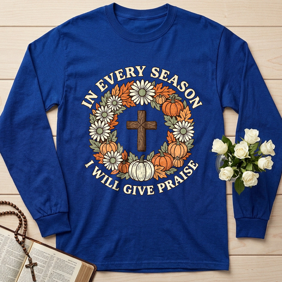 In Every Season I Will Give Praise 01