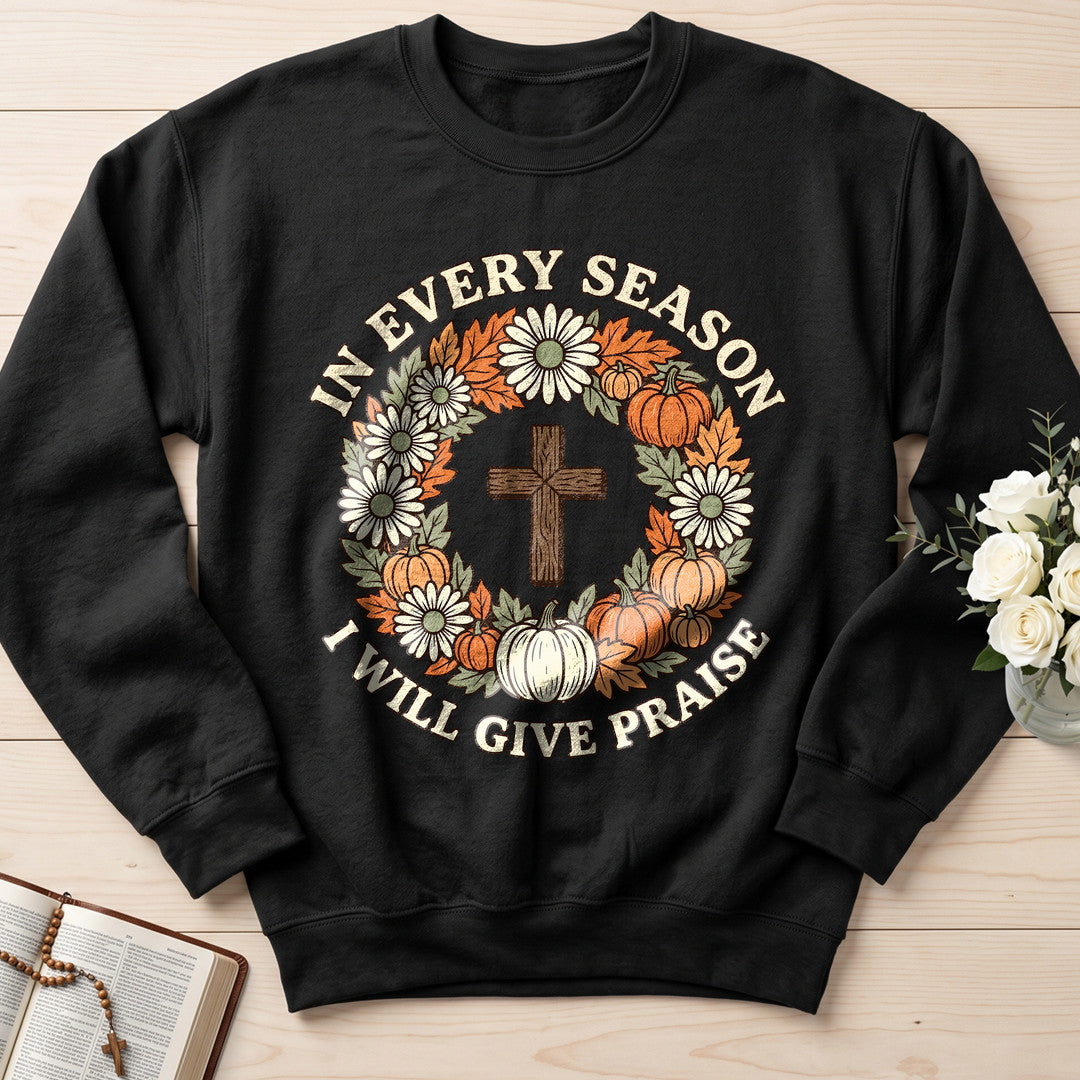 In Every Season I Will Give Praise 01