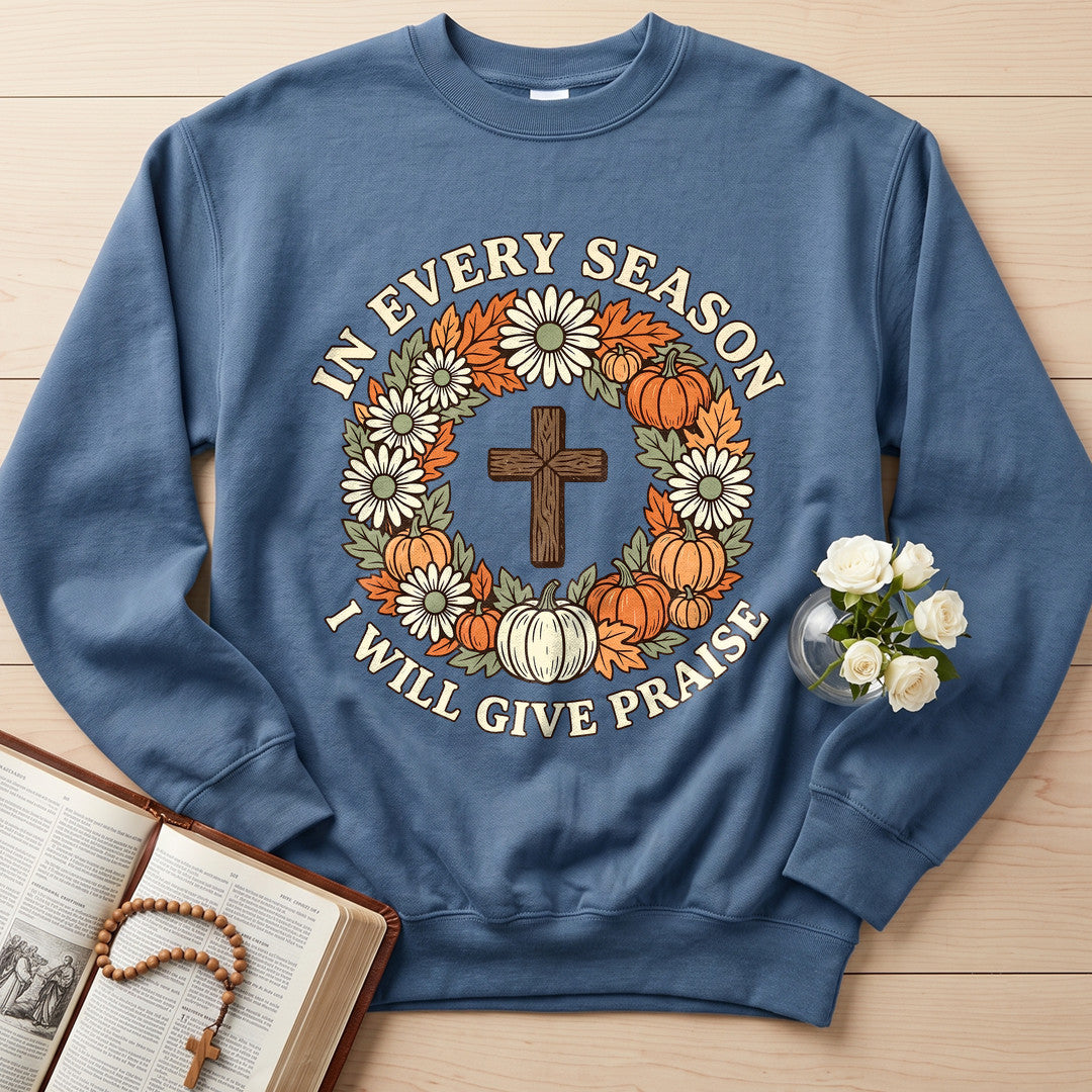 In Every Season I Will Give Praise 01