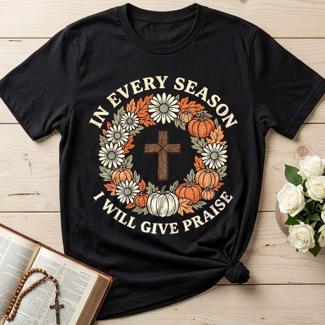 In Every Season I Will Give Praise 01