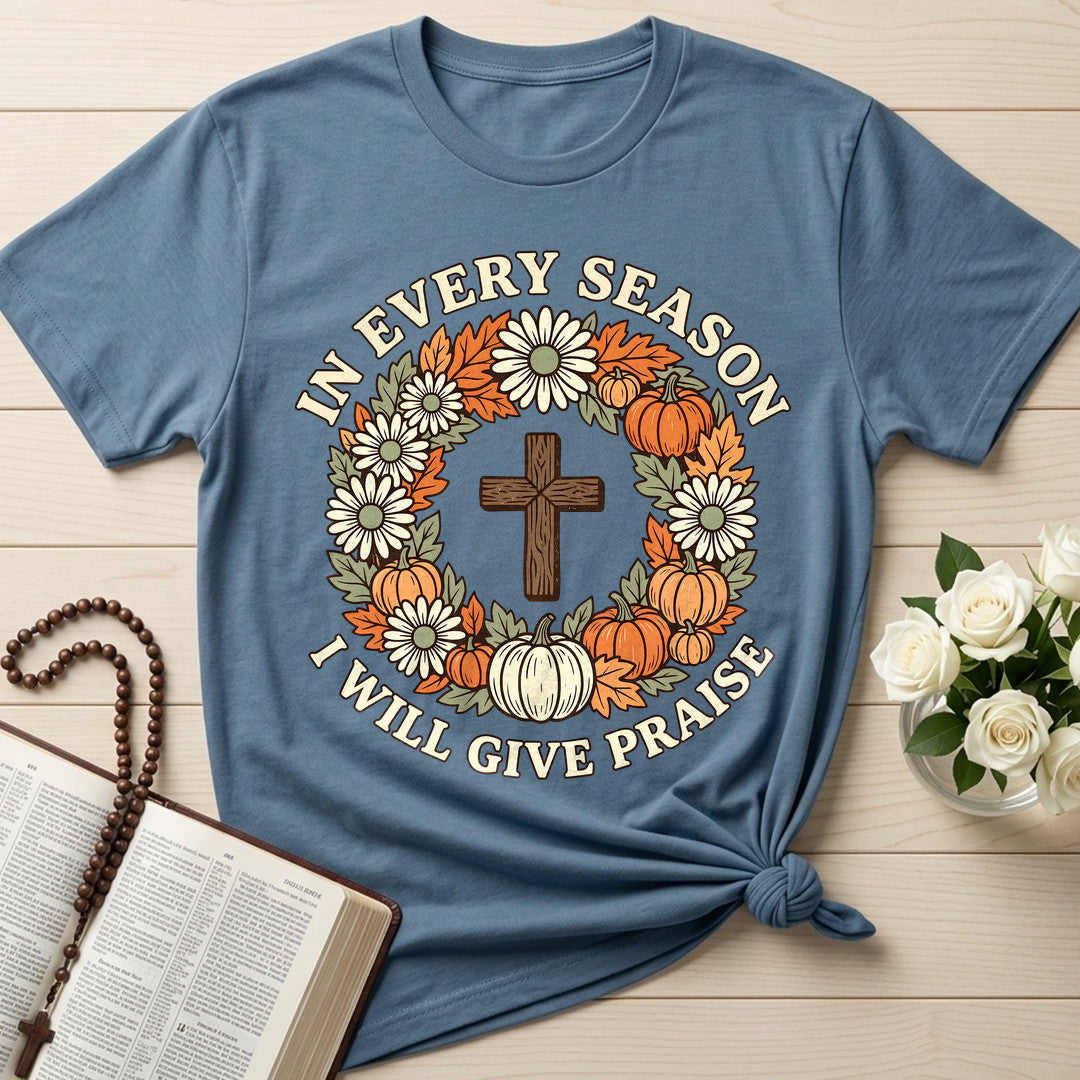 In Every Season I Will Give Praise 01