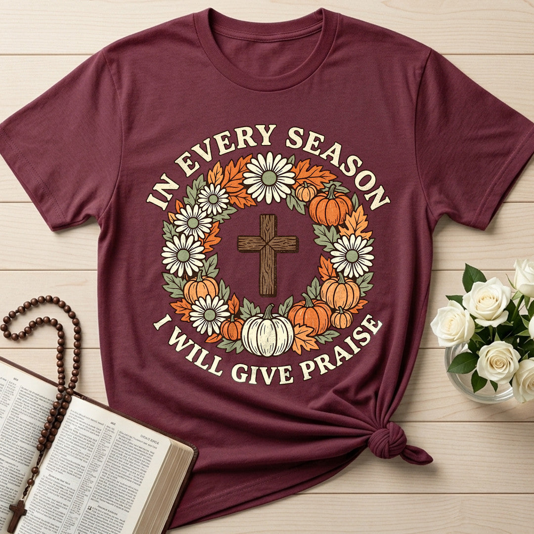 In Every Season I Will Give Praise 01