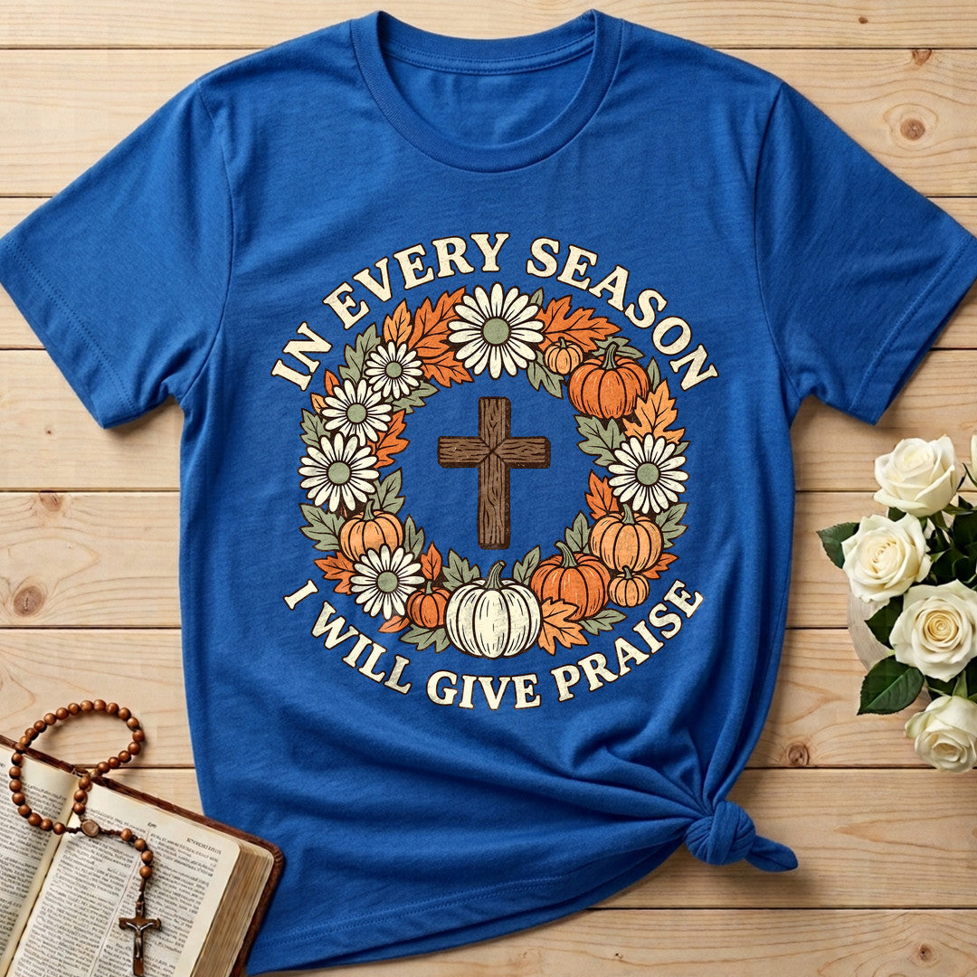 In Every Season I Will Give Praise 01