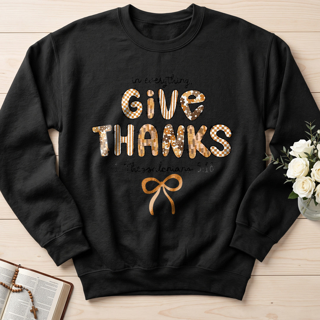 In Everything Give Thanks 1 Thessalonians 5.18 01