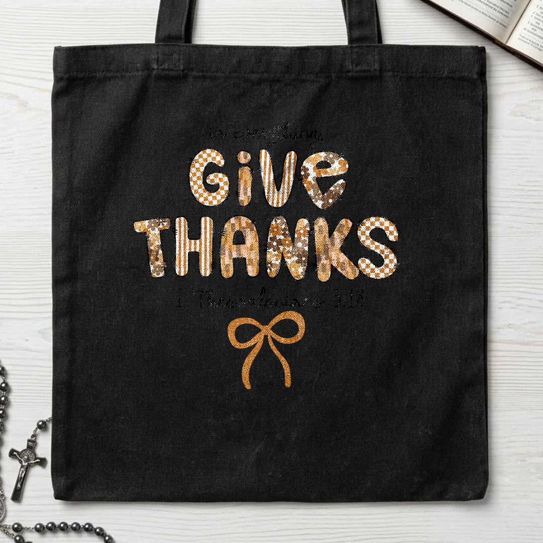 In Everything Give Thanks 1 Thessalonians 5.18 01