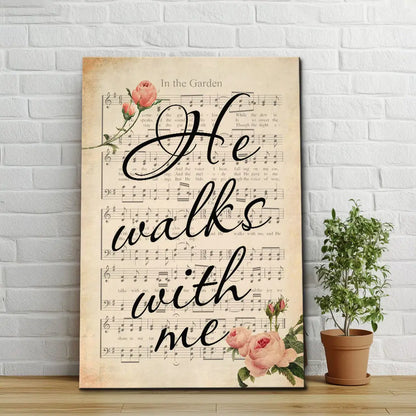 He Walks With Me Wall Art Canvas Print
