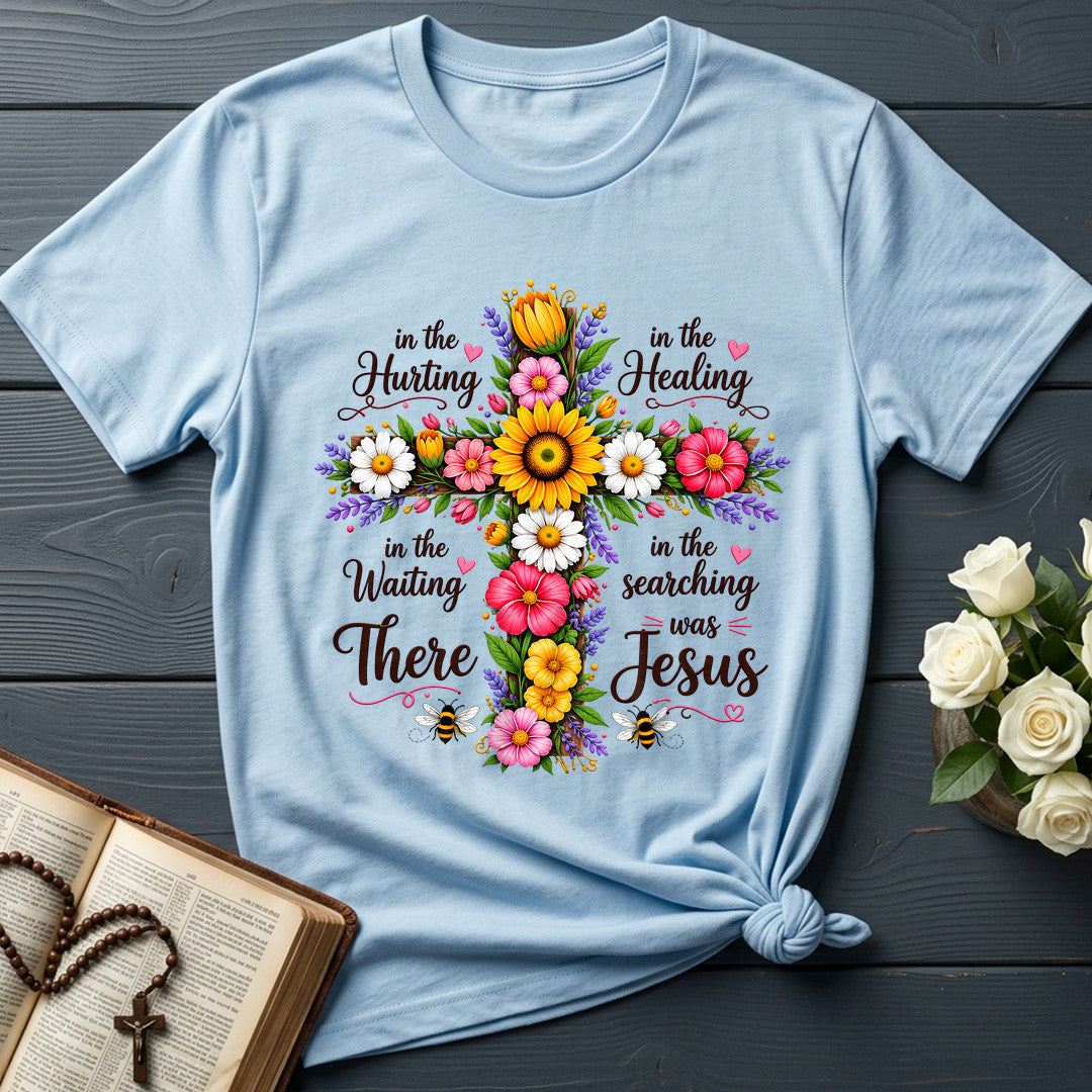 In The Hurting In The Healing In The Waiting In The Searching There Was Jesus 01