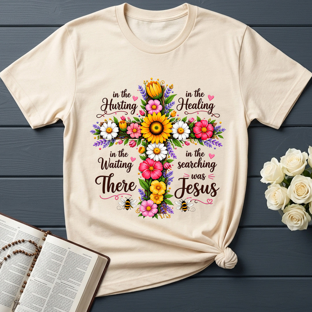 In The Hurting In The Healing In The Waiting In The Searching There Was Jesus 01